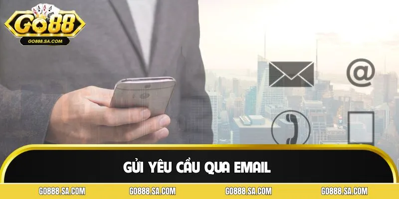 Gửi vấn đề qua email được nhiều bet thủ lựa chọn