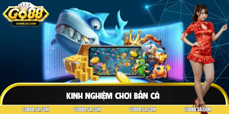 Kinh Nghiệm Chơi Bắn Cá Thực Chiến | Ít Tốn Đạn Dễ Nổ Thưởng