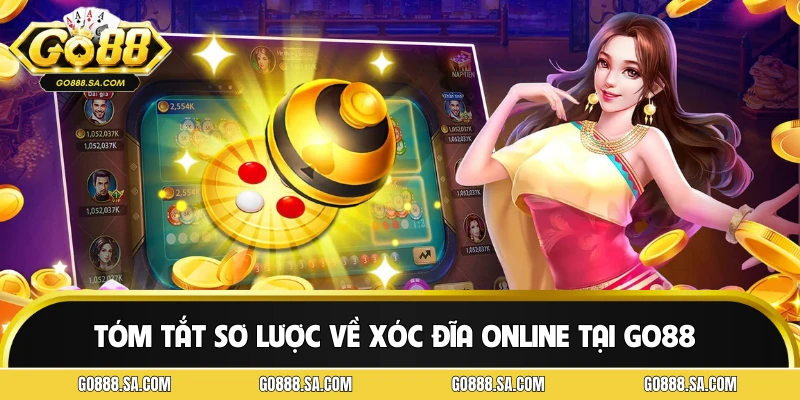 Tóm tắt sơ lược về xóc đĩa online tại GO88